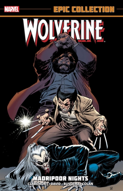 Wolverine Epic Collection: Madripoor Nights, Paperback / softback Book