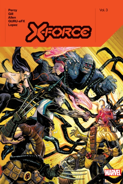 X-FORCE BY BENJAMIN PERCY VOL. 3, Hardback Book