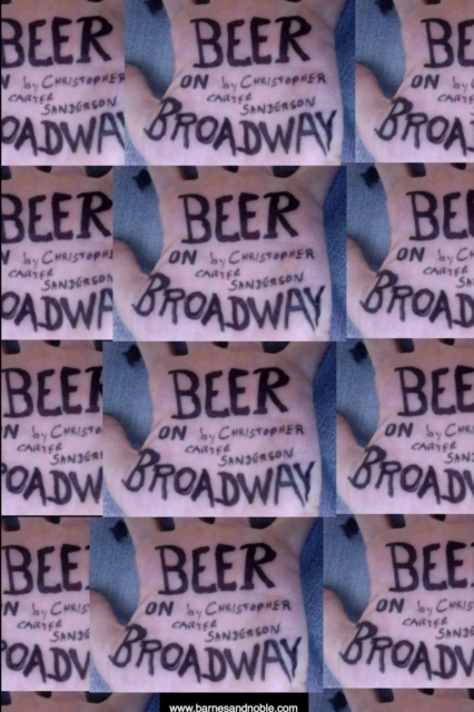 Beer On Broadway, Paperback / softback Book