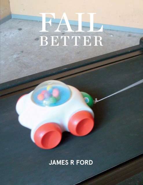 Fail Better, Paperback / softback Book
