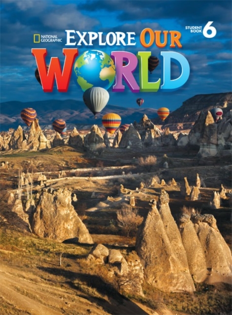 Explore Our World 6 : American English, Paperback / softback Book