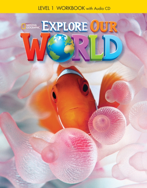 Explore Our World 1: Workbook with Audio CD, Mixed media product Book