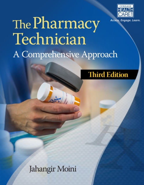 The Pharmacy Technician : A Comprehensive Approach, Paperback / softback Book