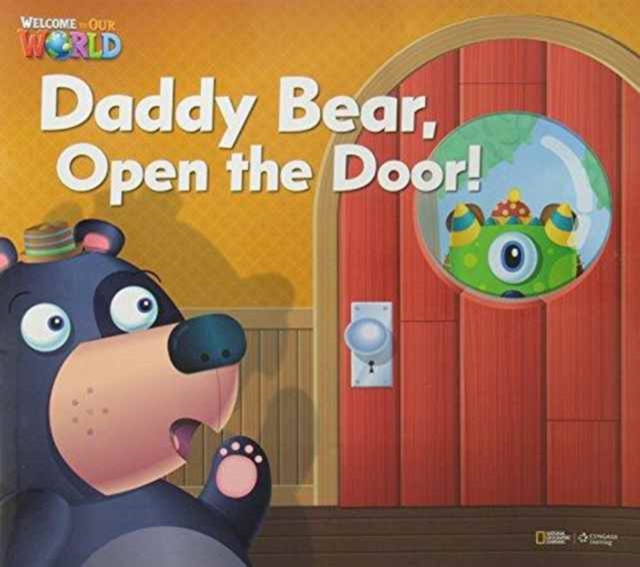 Welcome to Our World 1: Daddy Bear, Open the Door! Big Book, Pamphlet Book
