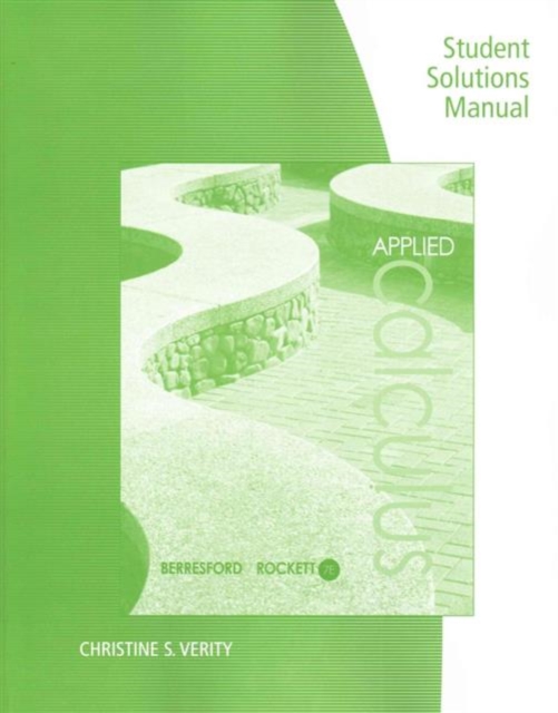 Student Solutions Manual for Berresford/Rockett's Applied Calculus, 7th, Paperback / softback Book