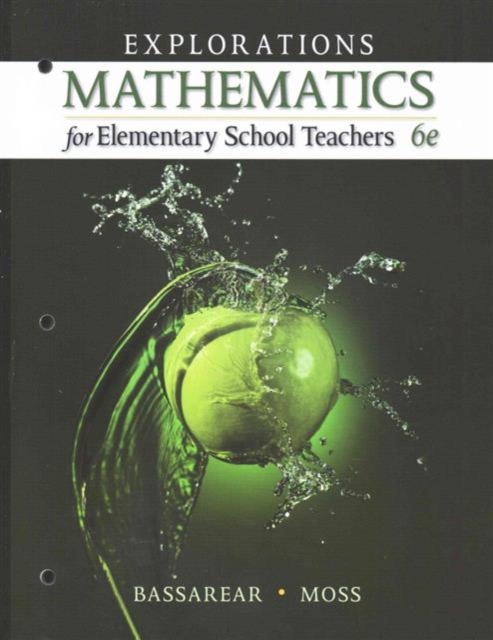 Explorations, Mathematics for Elementary School Teachers, Paperback / softback Book