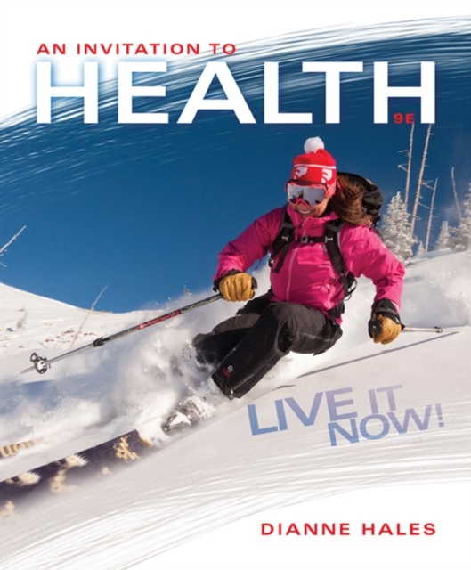 An Invitation to Health : Live It Now! Brief Edition, Paperback / softback Book