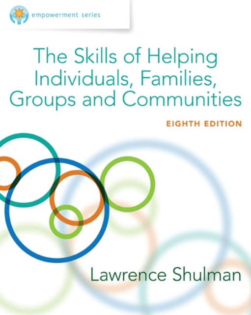 Empowerment Series : The Skills of Helping Individuals, Families, Groups, and Communities, Enhanced, Hardback Book