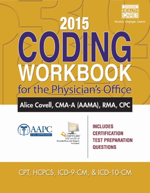 2015 Coding Workbook for the Physician's Office (with Cengage EncoderPro.com Demo Printed Access Card), Mixed media product Book