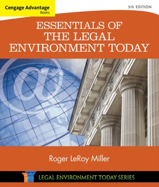 Cengage Advantage Books: Essentials of the Legal Environment Today, Paperback / softback Book