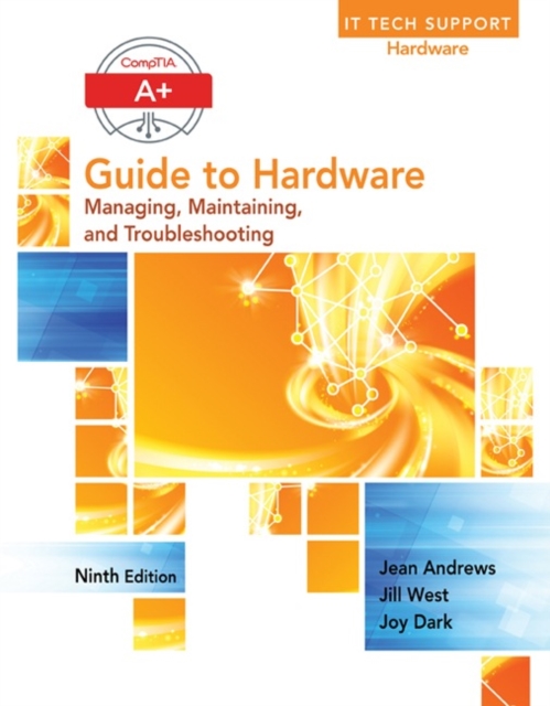 A+ Guide to Hardware, Hardback Book