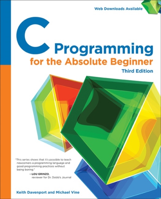C Programming for the Absolute Beginner, Paperback / softback Book
