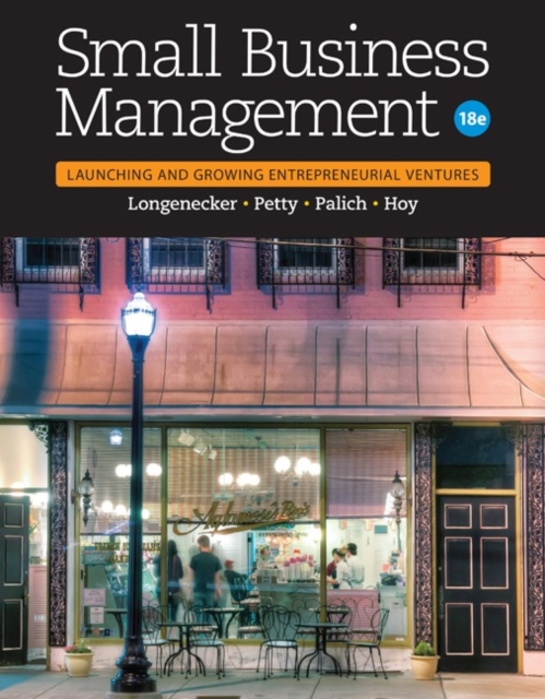 Small Business Management : Launching & Growing Entrepreneurial Ventures, Hardback Book