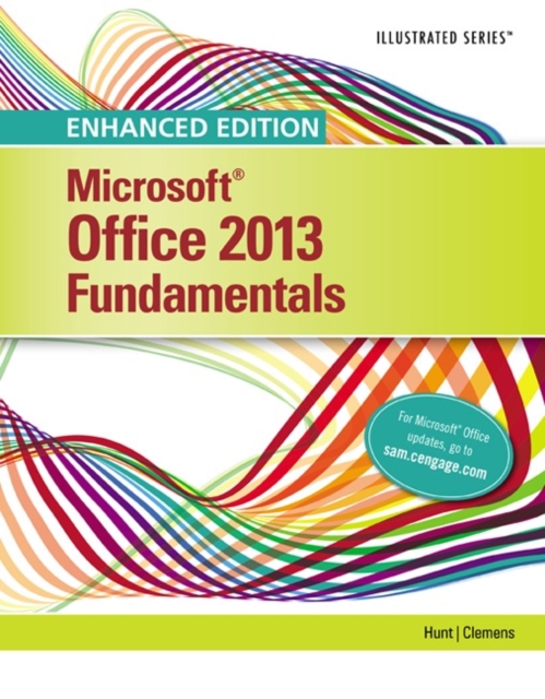 Enhanced Microsoft (R) Office 2013 : Illustrated Fundamentals, Spiral bound Version, Spiral bound Book