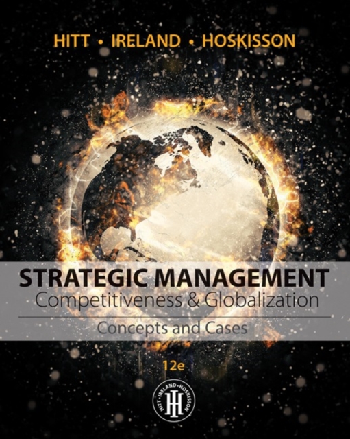 Strategic Management: Concepts and Cases : Competitiveness and Globalization, Hardback Book