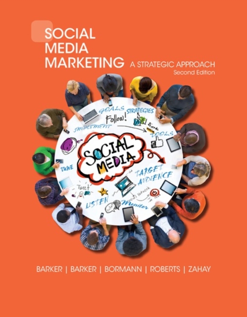 Social Media Marketing : A Strategic Approach, Paperback / softback Book