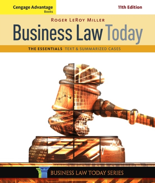 Cengage Advantage Books: Business Law Today, The Essentials : Text and Summarized Cases, Paperback / softback Book