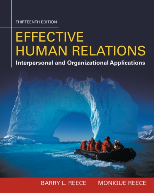 Effective Human Relations : Interpersonal And Organizational Applications, Hardback Book