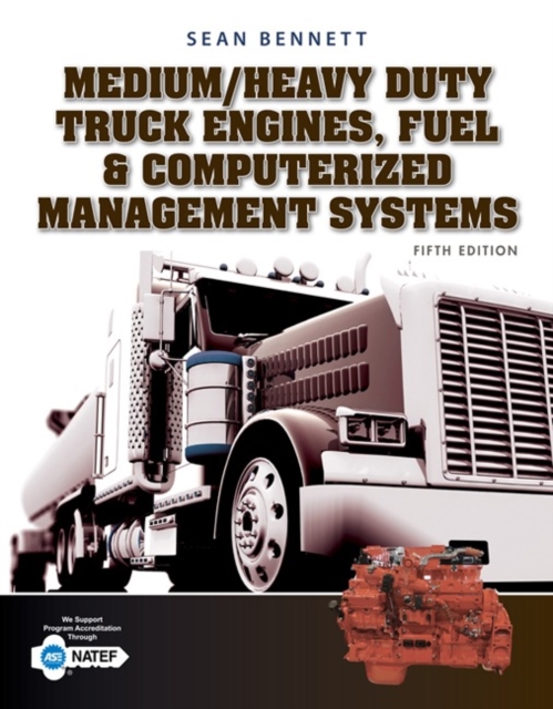 Medium/Heavy Duty Truck Engines, Fuel & Computerized Management Systems, Hardback Book