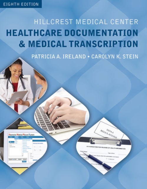 Hillcrest Medical Center : Healthcare Documentation and Medical Transcription, Paperback / softback Book