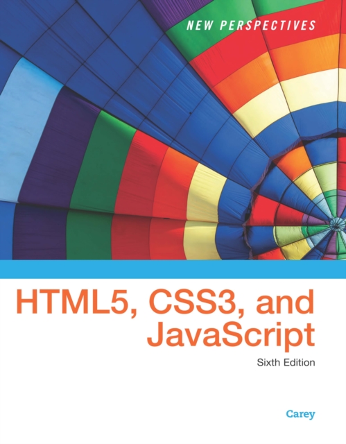New Perspectives on HTML5, CSS3, and JavaScript, PDF eBook