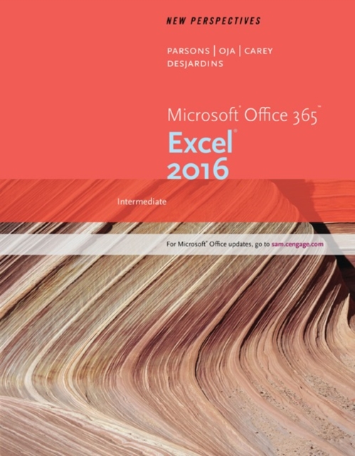 New Perspectives Microsoft? Office 365 & Excel 2016 : Intermediate, Paperback / softback Book