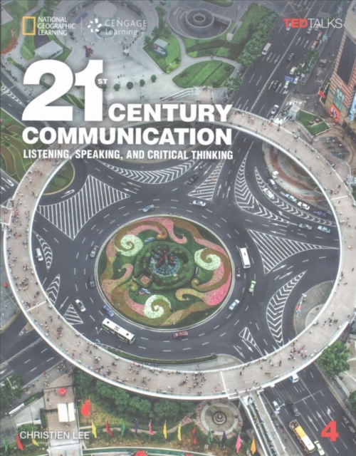 21st Century Communication 4: Listening, Speaking and Critical Thinking, Book Book