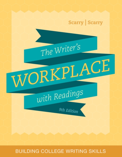The Writer?s Workplace with Readings : Building College Writing Skills, Spiral bound Book