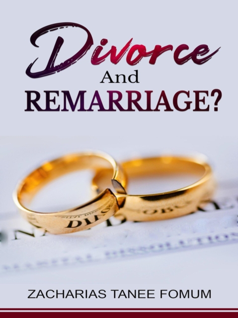 Divorce And Remarriage?, EPUB eBook