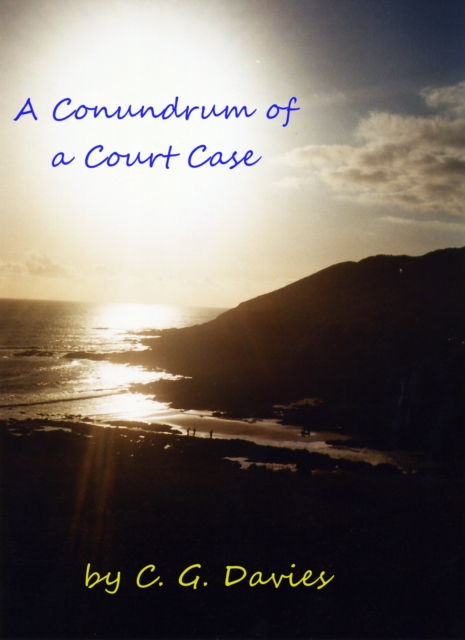 Conundrum of a Court Case., EPUB eBook