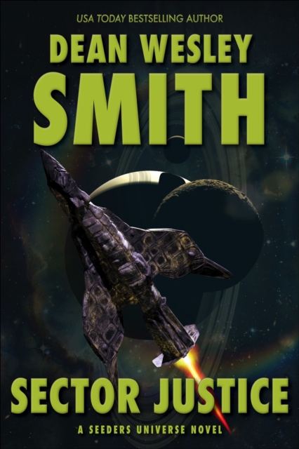 Sector Justice: A Seeders Universe Novel, EPUB eBook