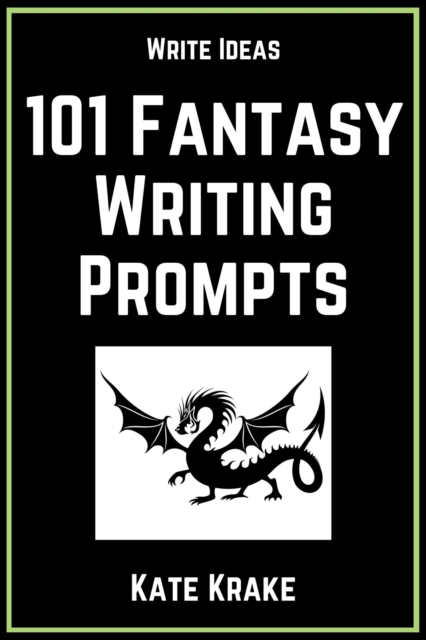 101 Fantasy Writing Prompts, EPUB eBook