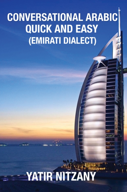 Conversational Arabic Quick and Easy : Emirati Dialect, EPUB eBook