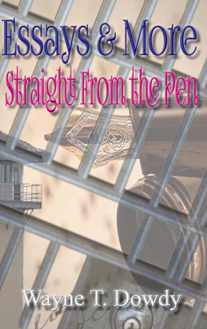 Essays & More Straight From The Pen, EPUB eBook