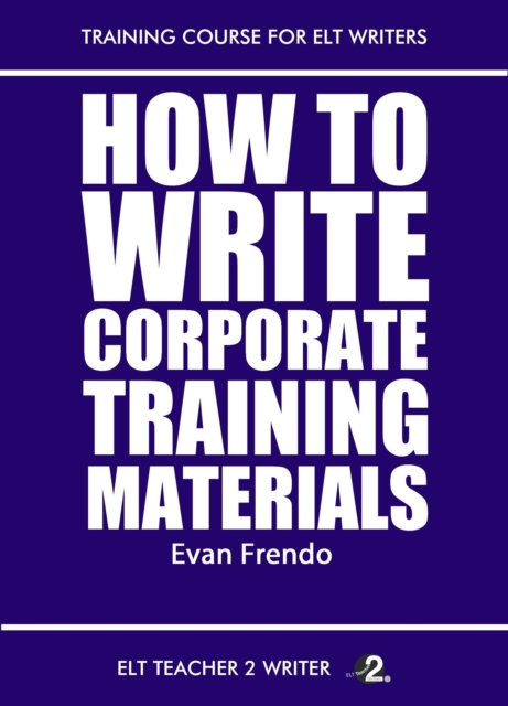 How To Write Corporate Training Materials, EPUB eBook