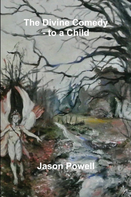 The Divine Comedy - for a Child, Paperback / softback Book
