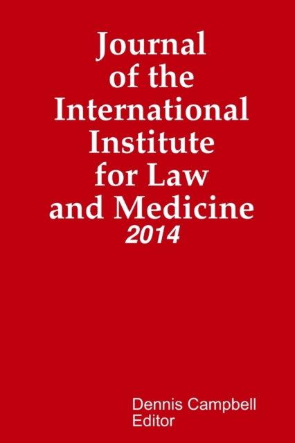 Journal of the International Institute for Law and Medicine, Paperback / softback Book