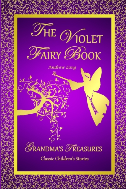 THE Violet Fairy Book - Andrew Lang, Paperback / softback Book