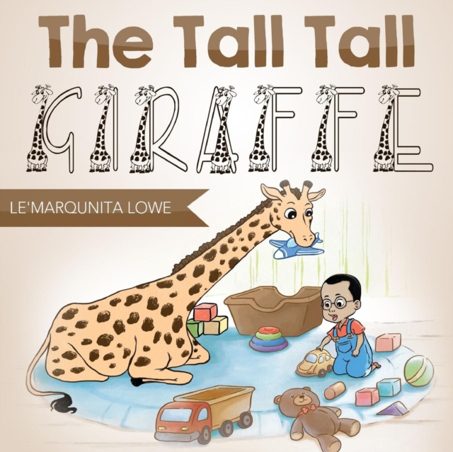 The Tall Tall Giraffe, Paperback / softback Book