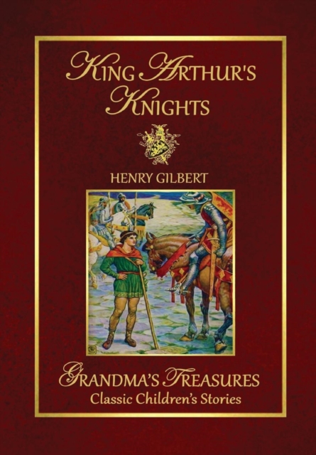 King Arthur's Knights, Hardback Book