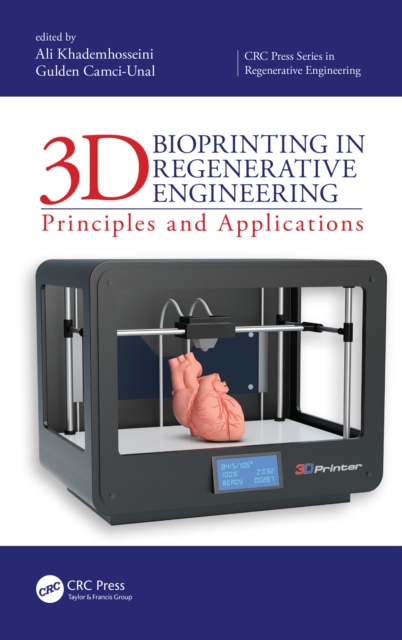 3D Bioprinting in Regenerative Engineering : Principles and Applications, EPUB eBook