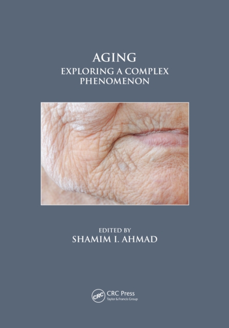 Aging : Exploring a Complex Phenomenon, EPUB eBook