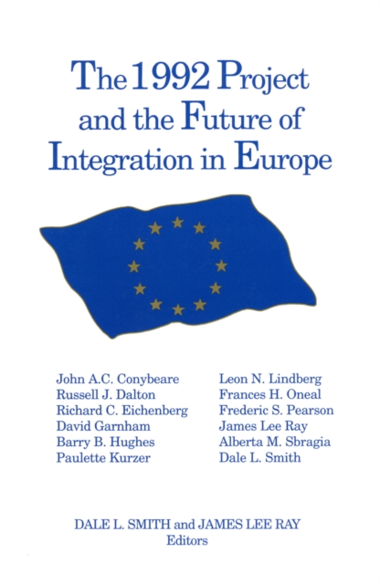 The 1992 Project and the Future of Integration in Europe, EPUB eBook