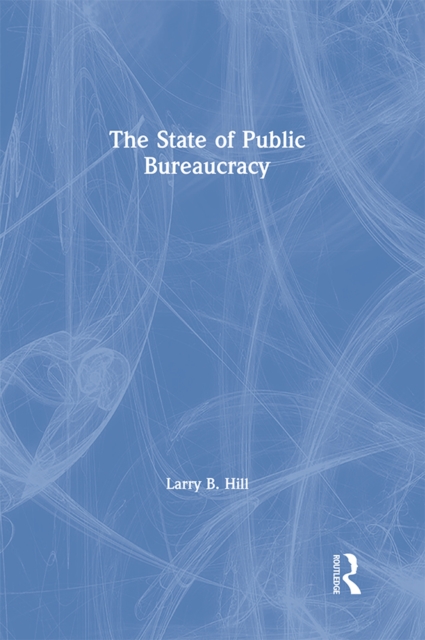 The State of Public Bureaucracy, EPUB eBook