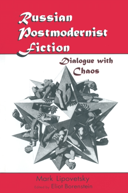 Russian Postmodernist Fiction : Dialogue with Chaos, EPUB eBook