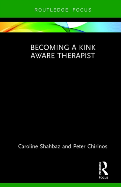 Becoming a Kink Aware Therapist, PDF eBook