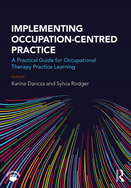Occupation And Learning Process Implementing Occupation-centred Practice : A Practical Guide for ...