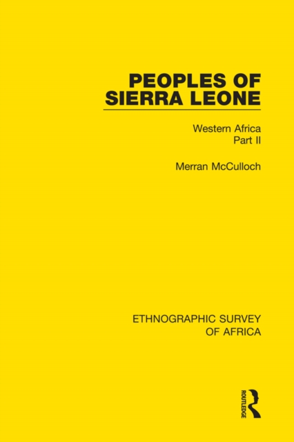 Peoples of Sierra Leone : Western Africa Part II, PDF eBook