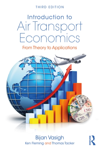 Introduction to Air Transport Economics : From Theory to Applications, PDF eBook