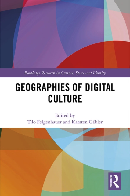 Geographies of Digital Culture, PDF eBook